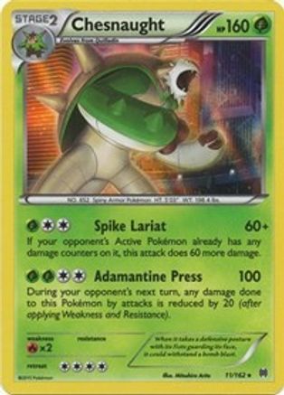 Chesnaught (11) [XY - BREAKthrough] Holofoil
