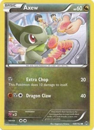 Axew (109) (109) [XY - BREAKthrough]