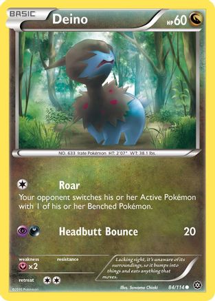 Deino (84) [XY - Steam Siege]