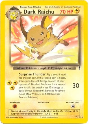 Dark Raichu - 7/110 (WotC Legendary Collection) (7) [Deck Exclusives]