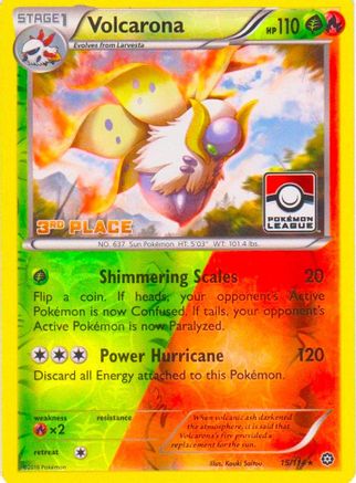 Volcarona - 15/114 (Pokemon League) [3rd Place] (15) [League & Championship Cards] Reverse Holofoil