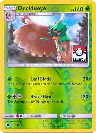 Decidueye - 11/149 (Pokemon League) (11) [League & Championship Cards] Reverse Holofoil