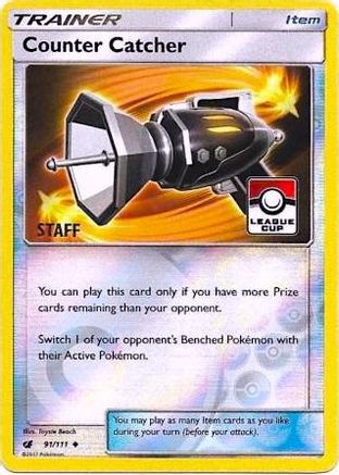 Counter Catcher - 91/111 (League Cup) [Staff] (91) [League & Championship Cards] Reverse Holofoil