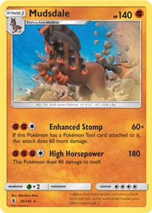 Mudsdale - 76/145 (Prerelease Kit Exclusive) (76) [Deck Exclusives]