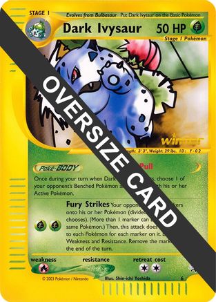 Dark Ivysaur - 6 (Best of Game 6 Promo) (6) [Jumbo Cards]