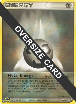 Metal Energy - 94/109 (EX Ruby & Sapphire) (94) [Jumbo Cards] Holofoil