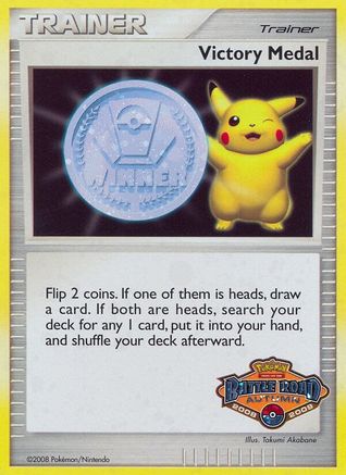 Victory Medal - 2008-2009 (Battle Road Autumn) () [League & Championship Cards] Holofoil