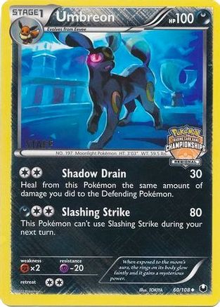 Umbreon - 60/108 (Regional Championships) [Staff] (60) [League & Championship Cards] Reverse Holofoil