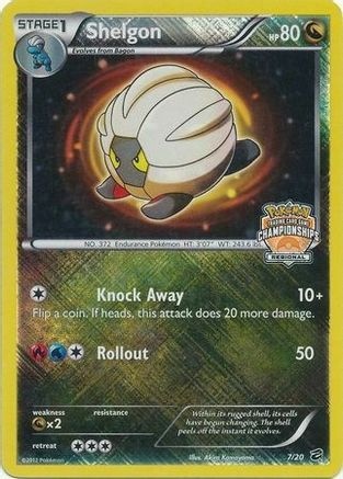 Shelgon - 7/20 (Regional Championships) (7) [League & Championship Cards] Reverse Holofoil