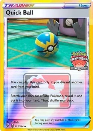 Quick Ball - 237/264 (North America Championships) (237) [League & Championship Cards] Reverse Holofoil