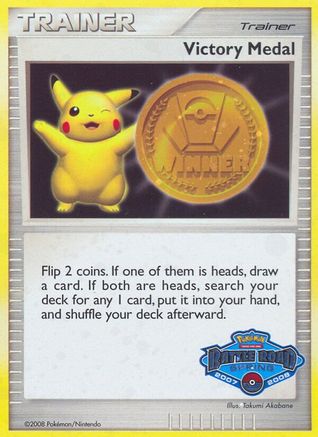 Victory Medal - 2007-2008 (Battle Road Spring) () [League & Championship Cards] Holofoil