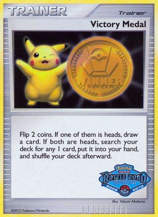 Victory Medal - 2009-2010 (Battle Road Spring) () [League & Championship Cards] Holofoil