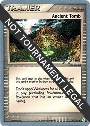Ancient Tomb - 2004 (Kevin Nguyen) (87) [World Championship Decks]