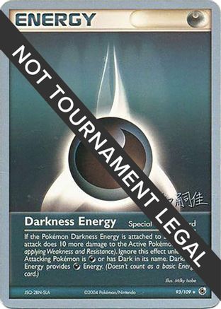 Darkness Energy - 2004 (Tsuguyoshi Yamato) (93) [World Championship Decks]