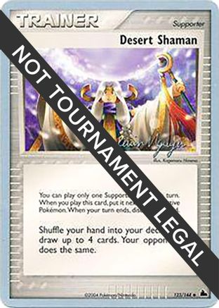 Desert Shaman - 2004 (Kevin Nguyen) (123) [World Championship Decks]