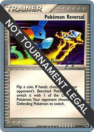 Pokemon Reversal - 2004 (Kevin Nguyen) (87) [World Championship Decks]