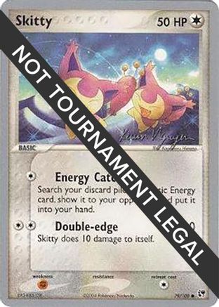 Skitty - 2004 (Kevin Nguyen) (79) [World Championship Decks]