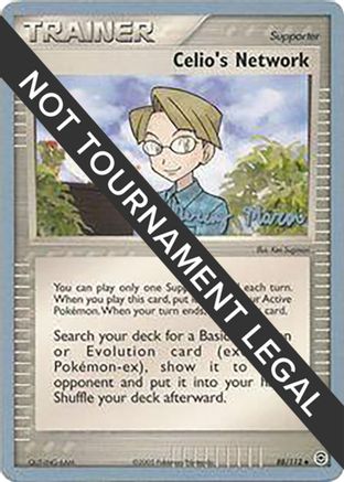 Celio's Network - 2005 (Jeremy Maron) (88) [World Championship Decks]