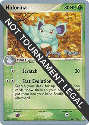 Nidorina - 2005 (Jeremy Maron) (40) [World Championship Decks]