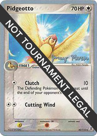 Pidgeotto - 2005 (Jeremy Maron) (45) [World Championship Decks]