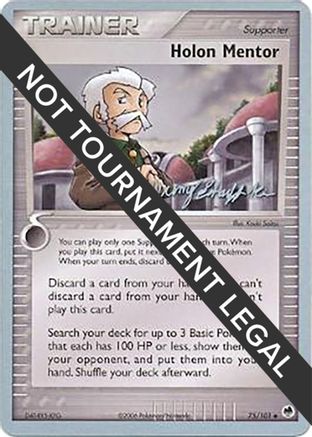 Holon Mentor - 2007 (Jeremy Scharff-Kim) (75) [World Championship Decks]
