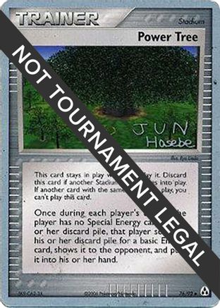Power Tree - 2007 (Jun Hasebe) (76) [World Championship Decks]