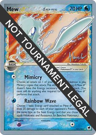 Mew Star (Delta Species) - 2008 (Dylan Lefavour) (101) [World Championship Decks]