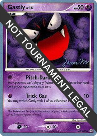 Gastly - 2009 (Jason Martinez) (62) [World Championship Decks]