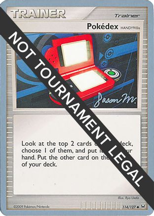 Pokedex (HANDY910is) - 2009 (Jason Martinez) (114) [World Championship Decks]
