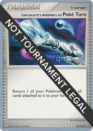 Team Galactic's Invention G-105 Poke Turn - 2009 (Tsubasa Nakamura) (118) [World Championship Decks]