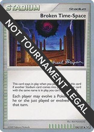 Broken Time-Space - 2010 (Mychael Bryan) (104) [World Championship Decks]