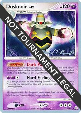 Dusknoir - 2010 (Michael Pramawat) (2) [World Championship Decks]
