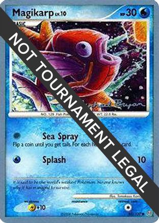 Magikarp - 2010 (Mychael Bryan) (65) [World Championship Decks]