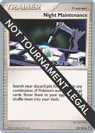 Night Maintenance - 2010 (Yuta Komatsuda) (120) [World Championship Decks]