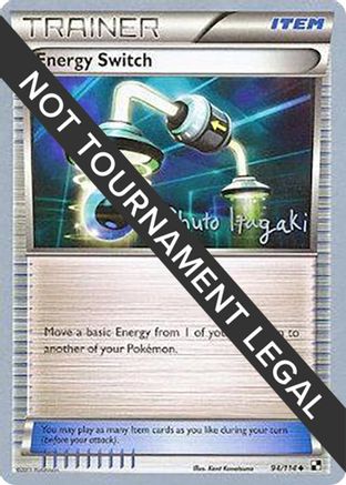 Energy Switch - 2012 (Shuto Itagaki) (94) [World Championship Decks]