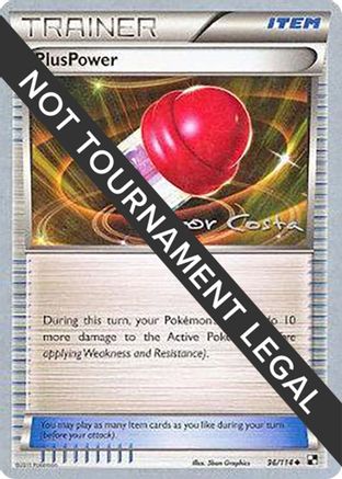PlusPower - 2012 (Igor Costa) (96) [World Championship Decks]