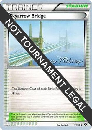 Skyarrow Bridge - 2012 (Chase Moloney) (91) [World Championship Decks]