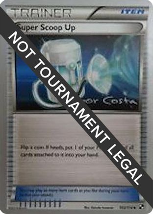Super Scoop Up - 2012 (Igor Costa) (103) [World Championship Decks]
