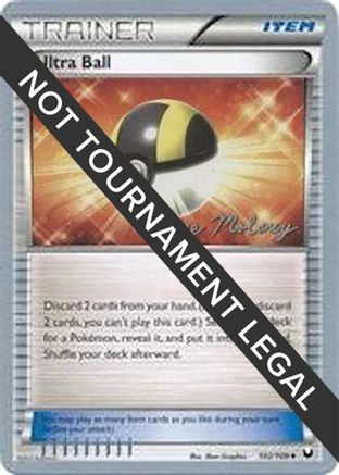 Ultra Ball - 2012 (Chase Moloney) (102) [World Championship Decks]