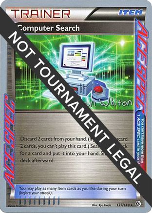 Computer Search - 2013 (Ian Whiton) (137) [World Championship Decks]
