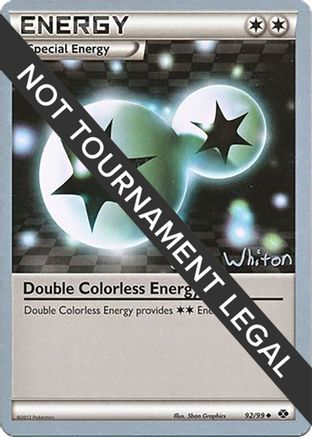Double Colorless Energy - 2013 (Ian Whiton) (92) [World Championship Decks]