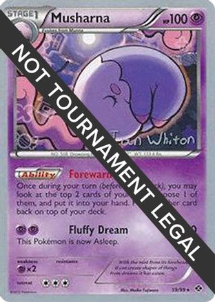 Musharna - 2013 (Ian Whiton) (59) [World Championship Decks]
