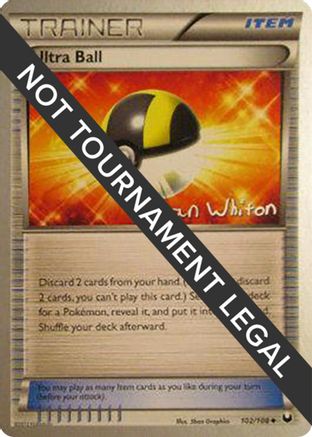 Ultra Ball - 2013 (Ian Whiton) (102) [World Championship Decks]