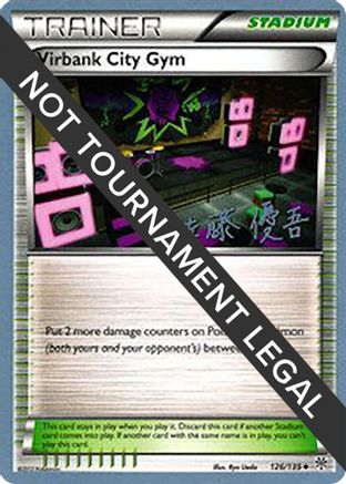 Virbank City Gym - 2013 (Yugo Sato) (126) [World Championship Decks]