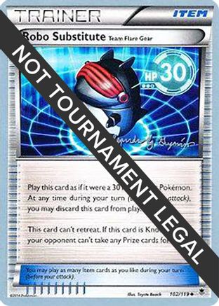 Robo Substitute (Team Flare Gear) - 2015 (Alejandro Ng-Guzman) (102) [World Championship Decks]