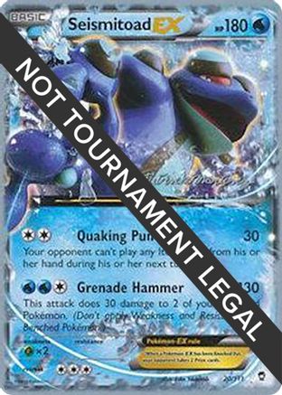 Seismitoad EX - 2015 (Patrick Martinez) (20) [World Championship Decks]