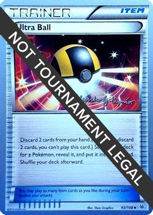 Ultra Ball - 2015 (Alejandro Ng-Guzman) (93) [World Championship Decks]