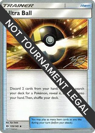 Ultra Ball - 2017 (Zachary Bokhari) (135) [World Championship Decks]