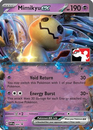 Mimikyu ex (4) [Prize Pack Series Cards] Holofoil