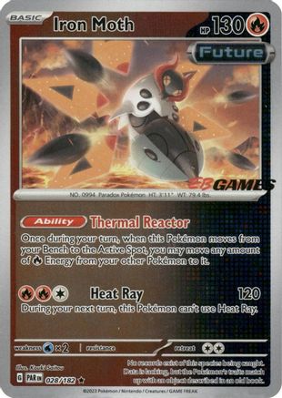 Iron Moth - 028/182 (EB Games Promo) (28) [Miscellaneous Cards & Products] Holofoil
